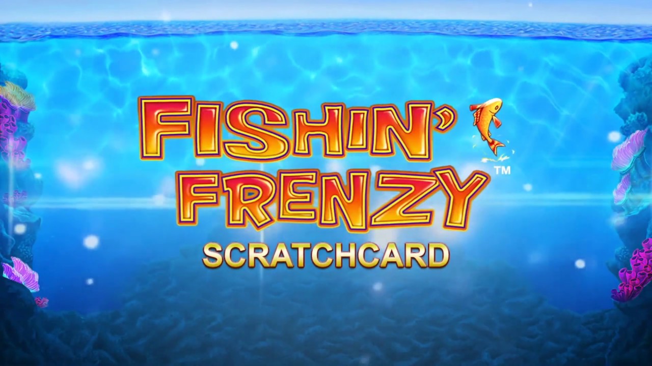 Fishin Frenzy Scratchcard Review
