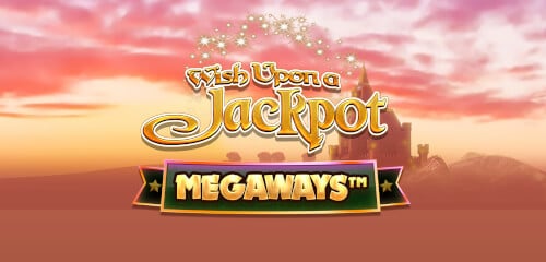 Wish Upon a Jackpot Megaways Review